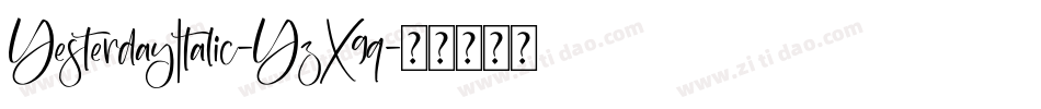 YesterdayItalic-YzX9q字体转换