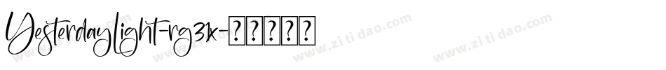 YesterdayLight-rg31x字体转换 YesterdayLight-rg31x字体转换