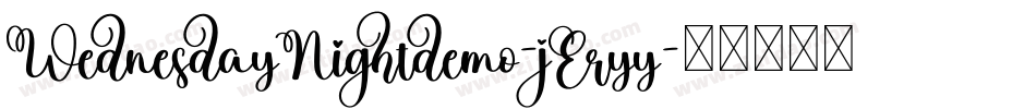 WednesdayNightdemo-jEryy字体转换