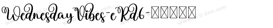WednesdayVibes-eRd6字体转换