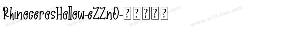 RhinocerosHollow-eZZnO字体转换