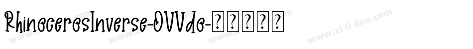 RhinocerosInverse-OVVdo字体转换
