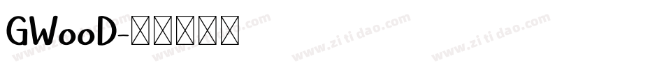 GWooD字体转换