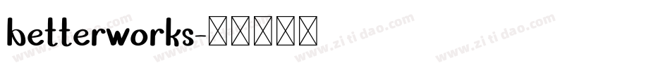 betterworks字体转换