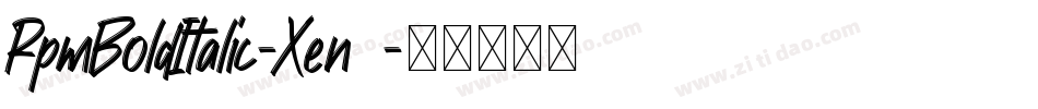 RpmBoldItalic-Xen2字体转换