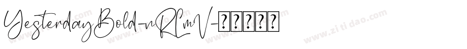 YesterdayBold-nRLmV字体转换