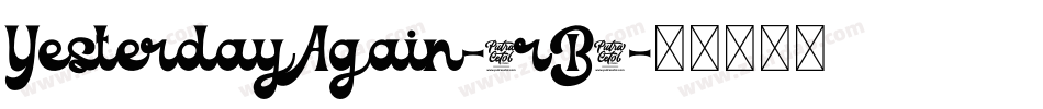 YesterdayAgain-8rB2字体转换