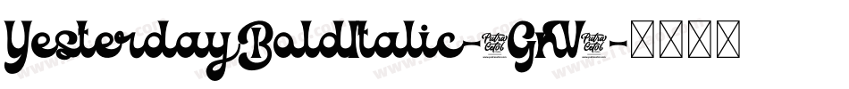 YesterdayBoldItalic-1GnV0字体转换