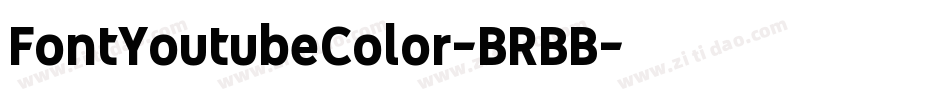 FontYoutubeColor-BRBB字体转换 FontYoutubeColor-BRBB字体转换