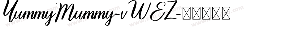 YummyMummy-vWEZ字体转换