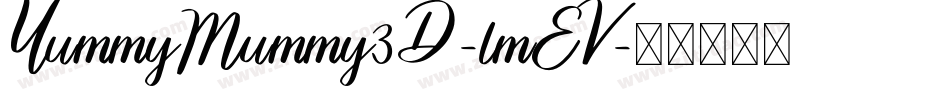 YummyMummy3D-lmEV字体转换