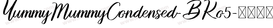 YummyMummyCondensed-BKo5字体转换