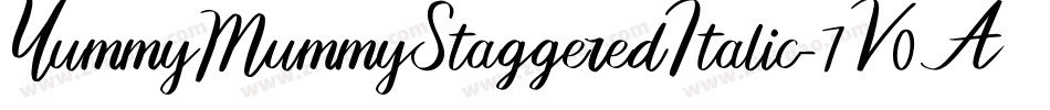 YummyMummyStaggeredItalic-7V0A字体转换