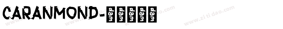 CARANMOND字体转换