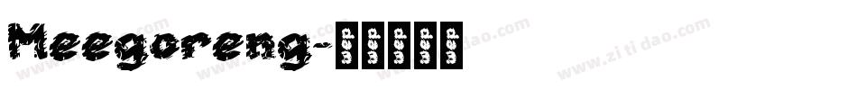 Meegoreng字体转换