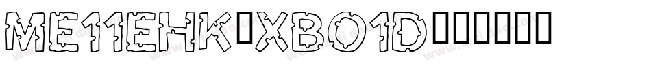 ME11eHK-Xbo1d字体转换