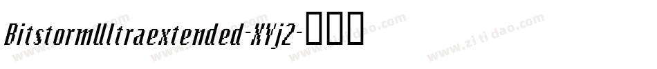 BitstormUltraextended-XYj2字体转换