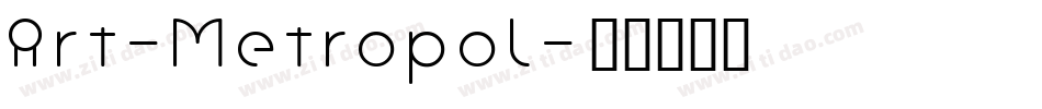 Art-Metropol字体转换