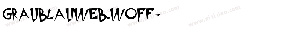 GraublauWeb.woff字体转换 GraublauWeb.woff字体转换