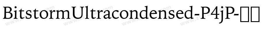 BitstormUltracondensed-P4jP字体转换