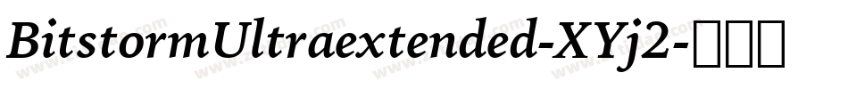 BitstormUltraextended-XYj2字体转换