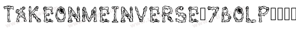 TakeOnMeInverse-7BOlP字体转换
