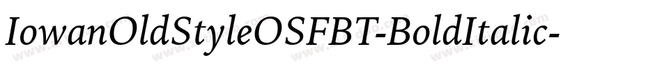 IowanOldStyleOSFBT-BoldItalic字体转换
