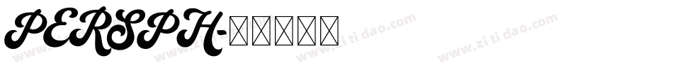 PERSPH字体转换