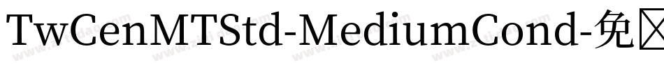 TwCenMTStd-MediumCond字体转换