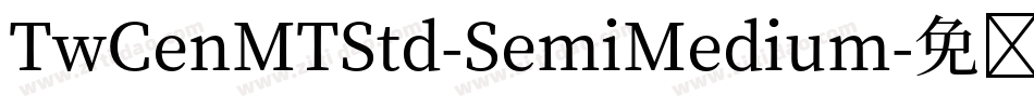 TwCenMTStd-SemiMedium字体转换