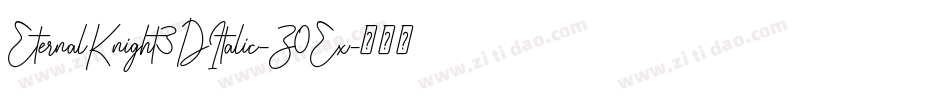 EternalKnight3DItalic-Z0Ex字体转换