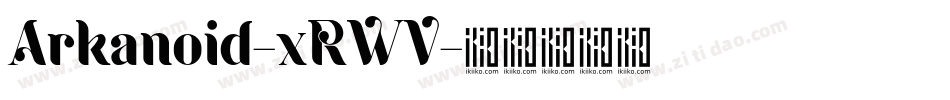 Arkanoid-xRWV字体转换