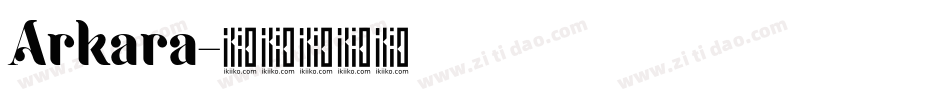 Arkara字体转换