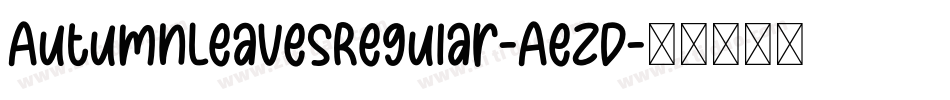 AutumnLeavesRegular-AeZD字体转换