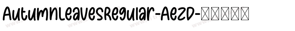 AutumnLeavesRegular-AeZD字体转换