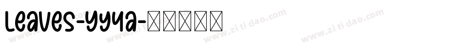 Leaves-Yy4a字体转换