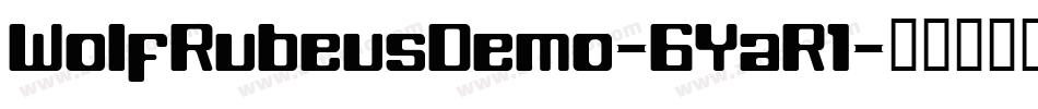 WolfRubeusDemo-6YaR1字体转换