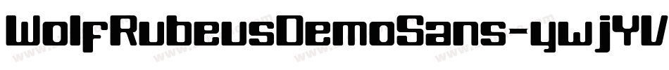 WolfRubeusDemoSans-ywjYV字体转换