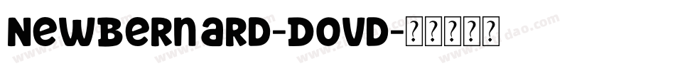 NewBernard-Dovd字体转换
