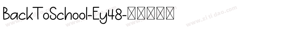 BackToSchool-Ey48字体转换