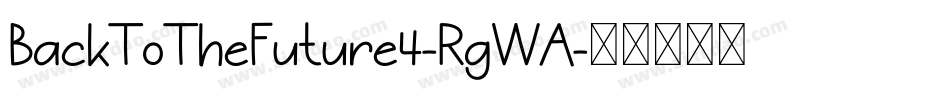 BackToTheFuture4-RgWA字体转换