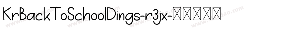 KrBackToSchoolDings-r3jx字体转换