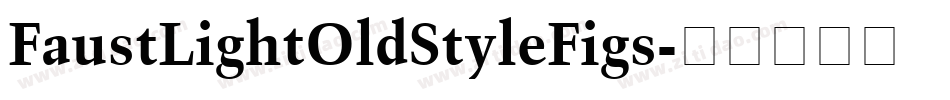 FaustLightOldStyleFigs字体转换