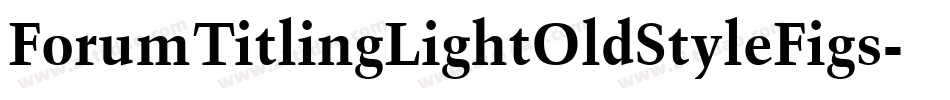 ForumTitlingLightOldStyleFigs字体转换