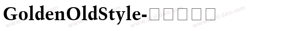 GoldenOldStyle字体转换