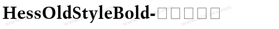 HessOldStyleBold字体转换