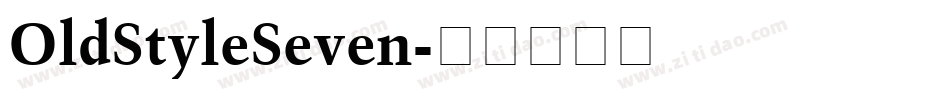 OldStyleSeven字体转换