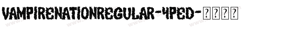 VampireNationRegular-4pED字体转换