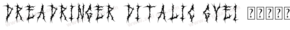 DreadRinger3DItalic-gYE1字体转换