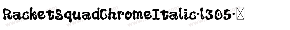 RacketSquadChromeItalic-l305字体转换